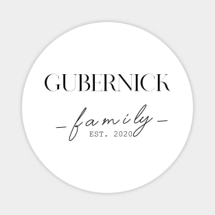 Gubernick Family EST. 2020, Surname, Gubernick Magnet